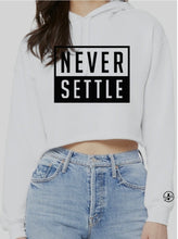 Load image into Gallery viewer, Never Settle Crop Top Hoodie