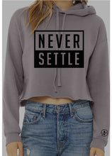 Load image into Gallery viewer, Never Settle Crop Top Hoodie