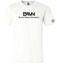 Load image into Gallery viewer, BAMN T-Shirt