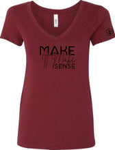 Load image into Gallery viewer, Make It Make Sense V Neck