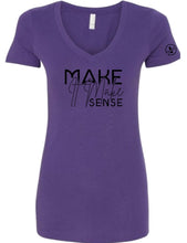Load image into Gallery viewer, Make It Make Sense V Neck