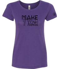 Load image into Gallery viewer, Make It Make Sense Tee