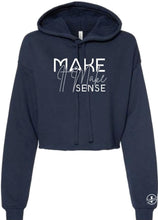 Load image into Gallery viewer, Make It Make Sense Women's Crop Hoodie