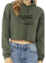 Load image into Gallery viewer, Make It Make Sense Women's Crop Hoodie