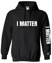 Load image into Gallery viewer, I Matter Dual Logo Hoodie
