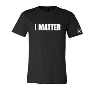 I Matter Bold T-Shirt