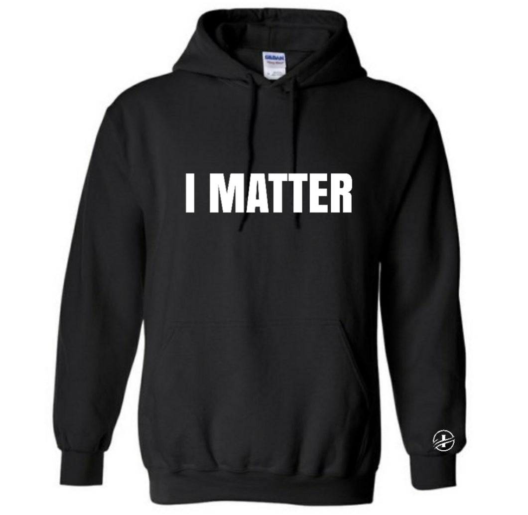 I Matter Hoodie