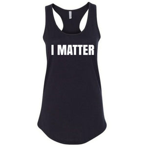 I Matter Racerback Tank