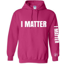 Load image into Gallery viewer, I Matter Dual Logo Hoodie
