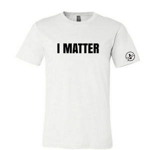 I Matter Bold T-Shirt