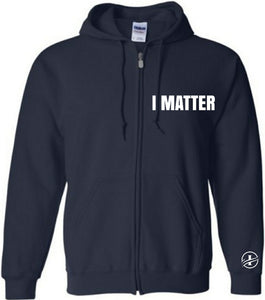 I Matter Zipper Hoodie