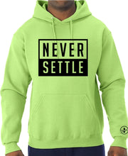 Load image into Gallery viewer, Never Settle Hoodie
