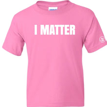 Load image into Gallery viewer, I Matter Kids T-Shirt
